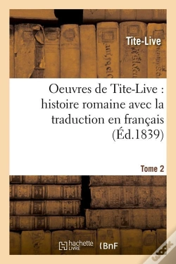 Capa do artigo Oeuvres De Tite Live T.2 Edition 1839