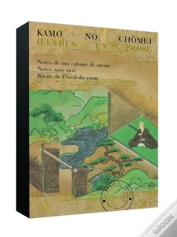 Capa do artigo Oeuvres En Prose : Notes De Ma Cabine De Moine ; Notes Sans Titre ; Récits De L'Éveil Du Coeur ; Coffret