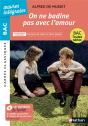 Oeuvres Intégrales - Bac : On Ne Badine Pas Avec L'Amour - Preview