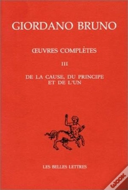 Capa do artigo Oeuvres Italiennes Tome 3 ; De La Cause, Du Principe Et De L'Un