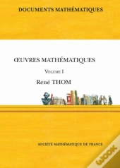 Oeuvres Mathematiques Volume I Smfdm 1