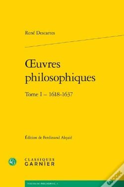 Capa do artigo Oeuvres Philosophiques Tome 1 : 1618-1637