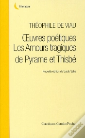 Capa do artigo Oeuvres Poétiques ; Les Amours Tragiques De Pyrame Et Thisbe