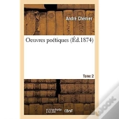 Oeuvres Poetiques. Tome 2