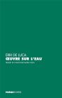 Oeuvres Sur L'Eau - Preview