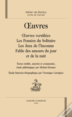 Capa do artigo Oeuvres Versifiées ; Les Pensées Du Solitaire, Les Jeux De L'Inconnu, Fable Des Amours Du Jour Et De La Nuit