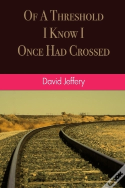 Capa do artigo Of A Threshold I Know I Once Had Crossed