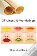 Of Allness To Workfullness