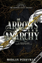 Capa do artigo Of Arrows And Anarchy