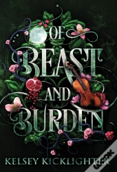 Of Beast And Burden