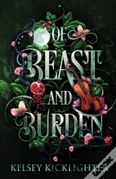 Of Beast And Burden