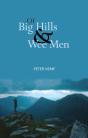Of Big Hills And Wee Men - Preview