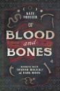 Of Blood And Bones - Preview