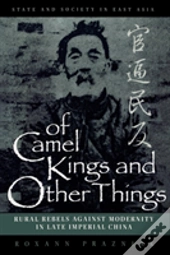 Of Camel Kings And Other Things