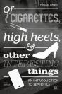 Of Cigarettes, High Heels, And Other Interesting Things - Preview