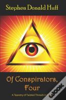 Of Conspirators, Four