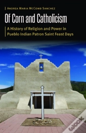 Of Corn And Catholicism