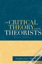 Of Critical Theory And Its Theorists