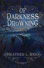 Of Darkness Drowning - Preview
