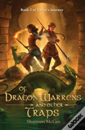 Of Dragon Warrens And Other Traps