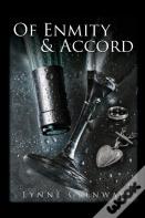 Of Enmity & Accord