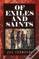 Of Exiles And Saints