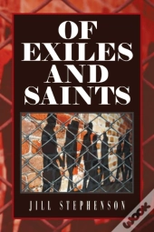 Of Exiles And Saints