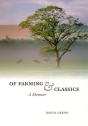 Of Farming And Classics - Preview