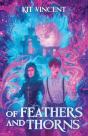 Of Feathers And Thorns - Preview