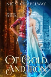 Of Gold And Iron
