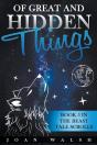 Of Great And Hidden Things - Preview