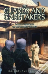 Of Guards And Caretakers