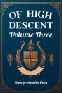 Of High Descent Volume Three (Edition2024) - Preview