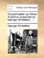 Of Justification By Christ. A Sermon Pre - Preview
