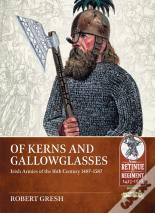Of Kerns And Gallowglasses
