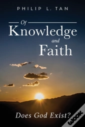 Of Knowledge And Faith