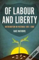 Of Labour And Liberty