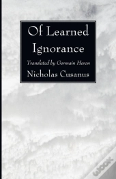 Of Learned Ignorance