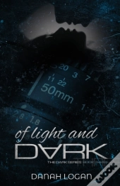 Of Light And Dark: A Thrilling Romantic