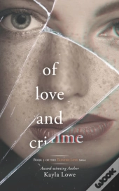 Of Love And Crime