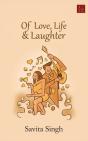 Of Love, Life & Laughter - Preview