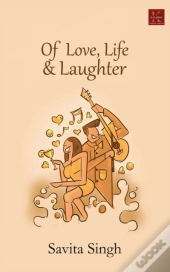 Of Love, Life & Laughter