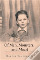 Of Men, Monsters And Mazel