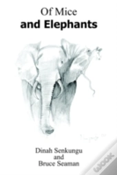 Of Mice And Elephants