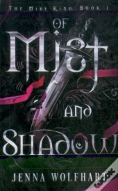 Of Mist And Shadow