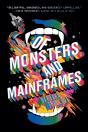 Of Monsters And Mainframes - Preview