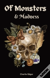 Of Monsters & Madness