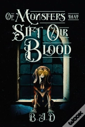Capa do artigo Of Monsters That Sift Our Blood