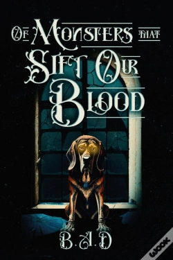 Capa do artigo Of Monsters That Sift Our Blood