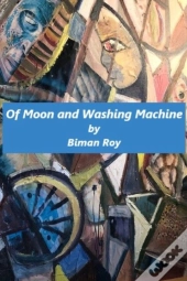 Of Moon And Washing Machine